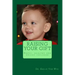 Raising your gift: Guidelines on how to raise happy, healthy and bright children