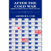 After the Cold War: American Foreign Policy, Europe and Asia