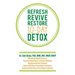 Refresh Revive Restore 10-Day Detox