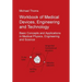 Workbook of Medical Devices, Engineering and Technology: Basic Concepts and Applications in Medical Physics, Engineering and Science