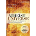 Atheist Universe: The Thinking Person's Answer to Christian Fundamentalism