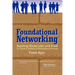 Foundational Networking: Building Know, Like and Trust to Create a Lifetime of Extraordinary Success