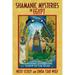 Shamanic Mysteries of Egypt: Awakening the Healing Power of the Heart