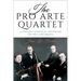 The Pro Arte Quartet: A Century of Musical Adventure on Two Continents