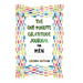 The One-Minute Gratitude Journal for Men: Simple Journal to Increase Gratitude and Happiness