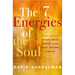 The 7 Energies of the Soul: Awaken Your Inner Creator, Healer, Warrior, Lover, Artist, Explorer, and Master