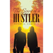 The Spirit Of A Hustler