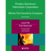 Flinders Aluminum Fabrication Corporation v. Mismo Fire Insurance Company: Case File, Trial Materials