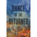 Dance of the Returned: Volume 90