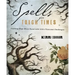 Spells for Tough Times: Crafting Hope When Faced with Life's Thorniest Challenges