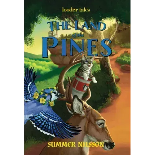 The Land of the Pines (Loodor Tales)
