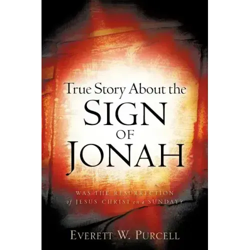 True Story about the Sign of Jonah