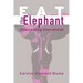 Eat the Elephant: Overcoming Overwhelm