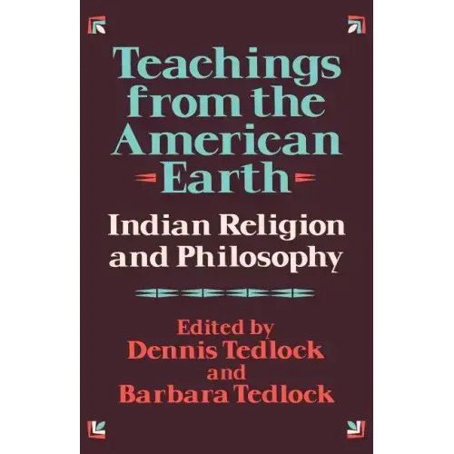 Teachings from the American Earth: Indian Religion and Philosophy