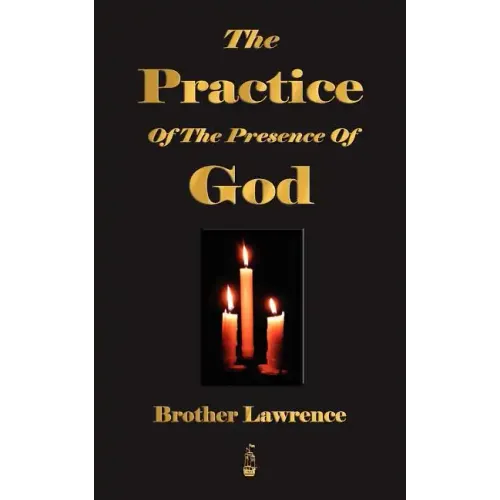 The Practice Of The Presence Of God
