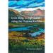 Knee Deep in High Water: Riding the Muskwa-Kechika, Expedition Poems