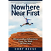Nowhere Near First: Ultramarathon Adventures From The Back Of The Pack