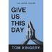 Give Us This Day: The Lord's Prayer