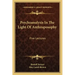 Psychoanalysis in the Light of Anthroposophy: Five Lectures