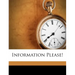 Information Please!