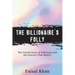 The Billionaire's Folly: The Untold Story of Ethereum and the Unicorn That Wasn't