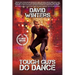 Tough Guys Do Dance