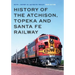 History of the Atchison, Topeka and Santa Fe Railway