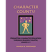 Character Counts!: Promoting Character Education Through Readers Theatre, Grades 2-5