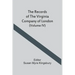 The Records Of The Virginia Company Of London (Volume IV)