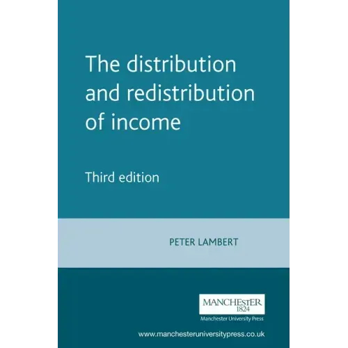 The Distribution and Redistribution of Income: Third Edition