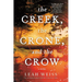 The Creek, the Crone, and the Crow