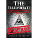 The Illuminati: Conspiracy Theories Surrounding The Secret Cult's Laws, History And Operations - Where's The Truth?