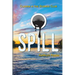 Spill: Claudia and the Science Club Book Two