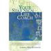 Your Star Sign Life Coach: Use Life Coaching Techniques to Maximize Your Star Sign's Potential and Create the Life You Want
