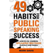 49 Habits for Public Speaking Success: How to Fix Common Speaking Mistakes Quickly and Easily