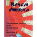 Banzai America: The Japanese Invasion of the United States in World War II