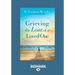 Grieving the Loss of a Loved One (Large Print 16pt)