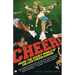 Cheer!: Inside the Secret World of College Cheerleaders