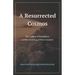 A Resurrected Cosmos: The Drama of Revelation as the Unveiling of New Creation