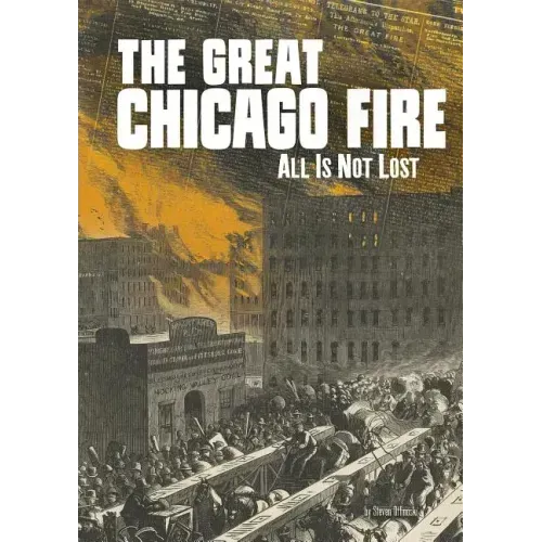 The Great Chicago Fire: All Is Not Lost