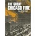 The Great Chicago Fire: All Is Not Lost
