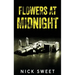 Flowers at Midnight: Politicians Behaving Badly