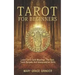 Tarot for Beginners: Learn Tarot Card Meanings, The Best Tarot Spreads And Interpretation Skills