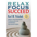 Relax Focus Succeed - Revised Edition