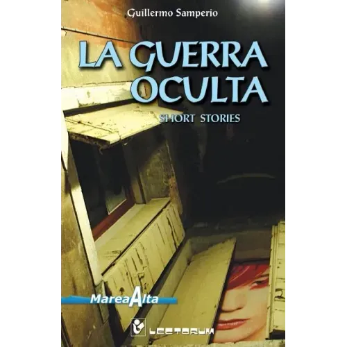 La guerra oculta: Short Stories