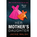 Her Mother's Daughter