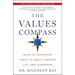 The Values Compass: What 101 Countries Teach Us about Purpose, Life, and Leadership