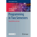 Programming in Two Semesters: Using Python and Java