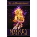 Money Loves You: Easy Manifestation Secrets Revealed