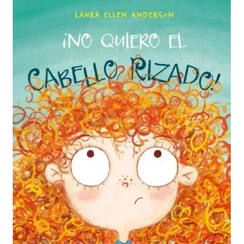 No Quiero el Cabello Rizado = I Don't Want Curly Hair
